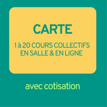 Carte de cours collectifs en salle et en ligne avec cotisation