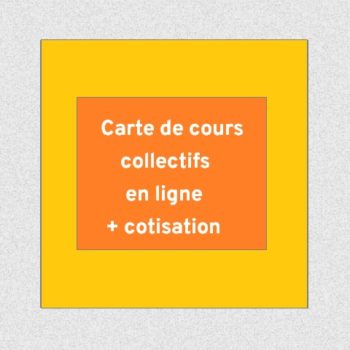 Carte de cours collectifs en Ligne avec cotisation