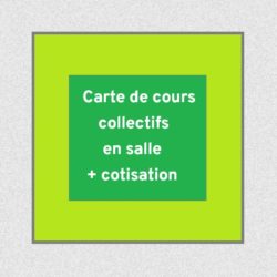 Carte de cours collectifs en salle avec cotisation